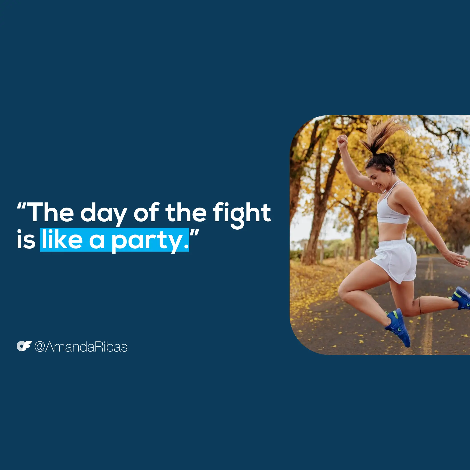 AmandaQuote1_InBodyImg_AllScreenSizes_1920x1920 Amanda Ribas: Outside the Cage - Amanda quote, "The day of the fight is like a party."