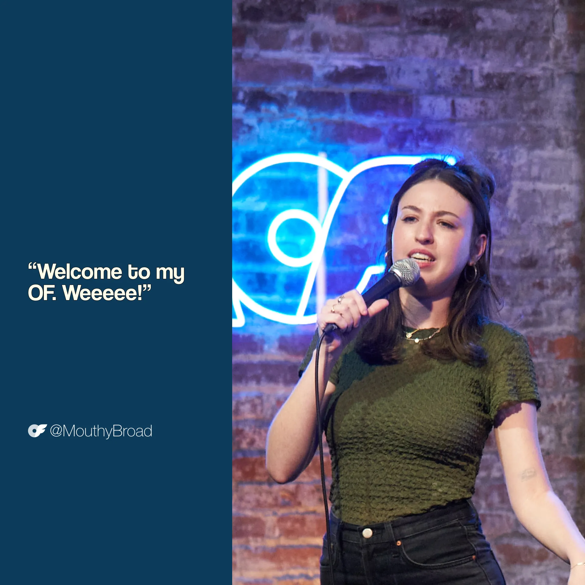 Sarah_AllScreenSizes_1920x1920 V 2 Comedian Sarah Adelman smiles while holding a microphone onstage. Quote: "Welcome to my OF. Weeeee!"